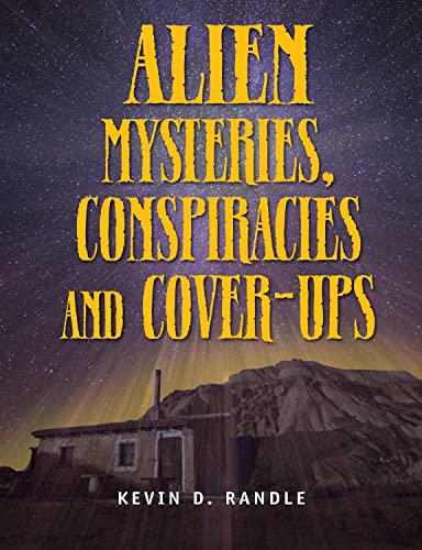 Alien Mysteries, Conspiracies and Cover-Ups [Paperback]