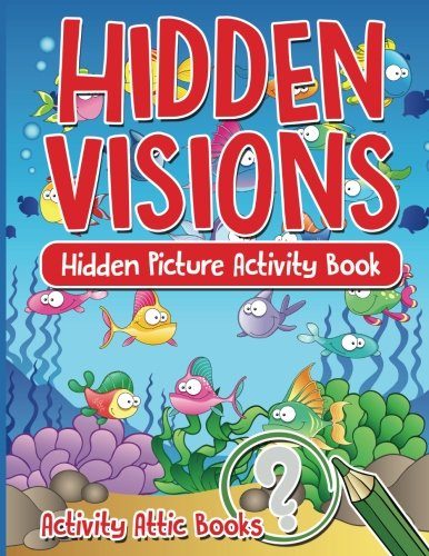 Hidden Visions  Hidden Picture Activity Book [Paperback]