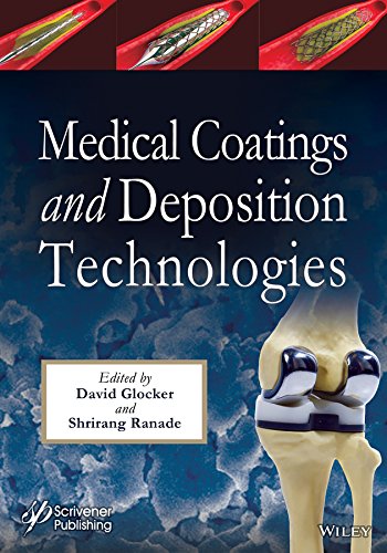 Medical Coatings and Deposition Technologies [Hardcover]