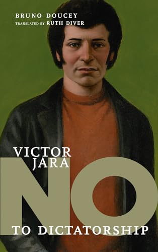 Vctor Jara No to Dictatorship [Hardcover]