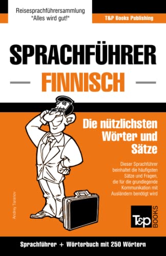 Sprachfhrer Deutsch-Finnisch Und Mini-Wrterbuch Mit 250 Wrtern (german Editio [Paperback]