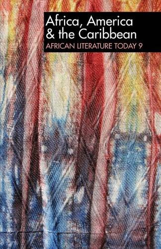 ALT 9 Africa, America &amp the Caribbean African Literature Today A review [Paperback]
