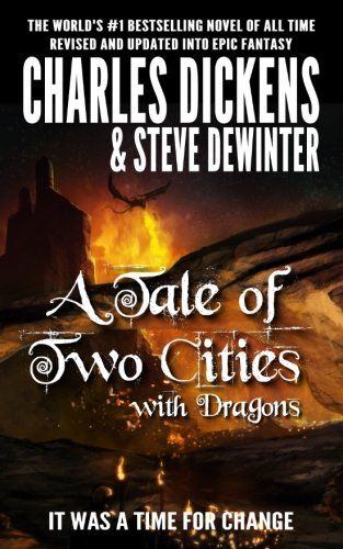 A Tale Of Two Cities With Dragons [Paperback]