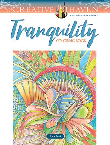 Creative Haven Tranquility Coloring Book [Unknown]