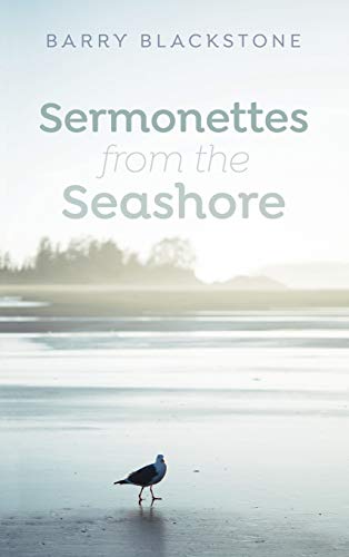 Sermonettes from the Seashore [Hardcover]