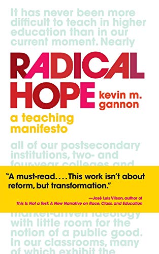 Radical Hope A Teaching Manifesto [Paperback]