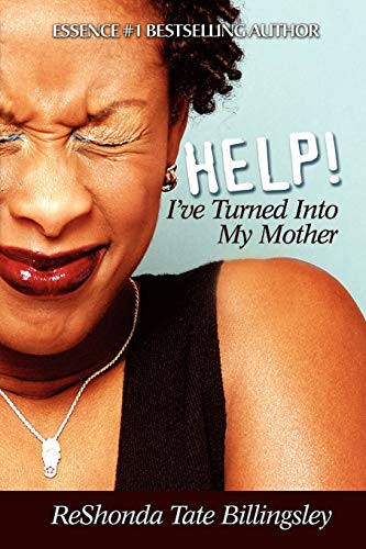 Help I&39ve Turned Into My Mother [Paperback]