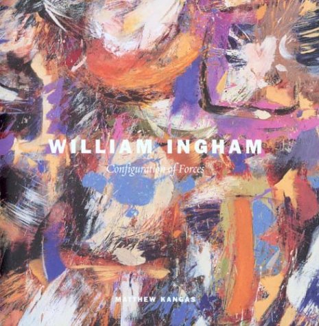 William Ingham Configuration Of Forces [Hardcover]