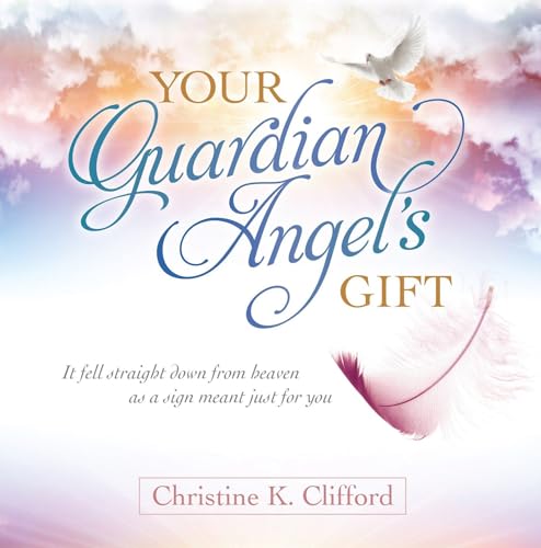 Your Guardian Angel's Gift [Hardcover]