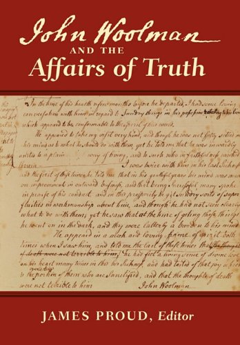 John Woolman And The Affairs Of Truth [Hardcover]