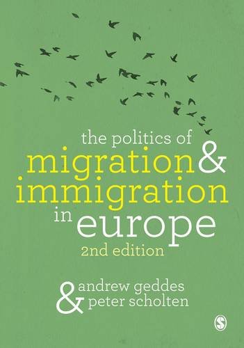 The Politics of Migration and Immigration in Europe [Hardcover]