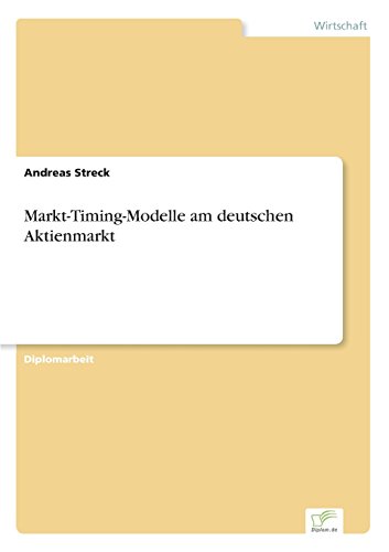 Markt-Timing-Modelle Am Deutschen Aktienmarkt [Paperback]