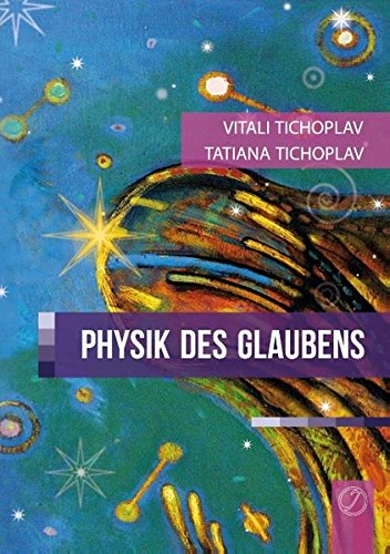 Physik des Glaubens [Paperback]