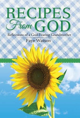 Recipes From God Reflections Of A God-Fearing Grandmother [Hardcover]