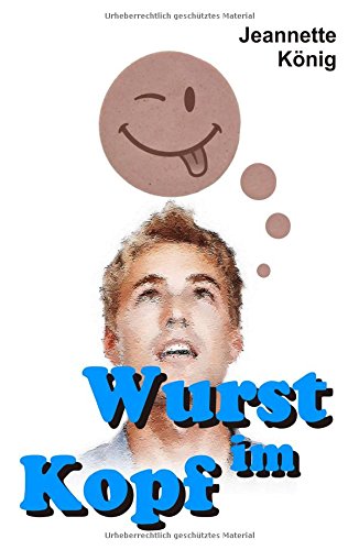 Wurst Im Kopf (german Edition) [Hardcover]