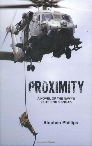 Proximity A Novel Of The Navy's Elite Bomb Squad [Hardcover]