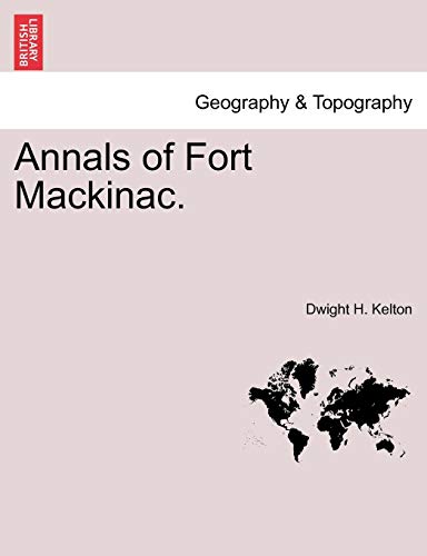 Annals of Fort MacKinac [Paperback]