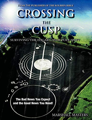 Crossing The Cusp Surviving The Edgar Cayce Pole Shift [Paperback]