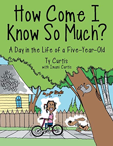 How Come I Know So Much A Day In The Life Of A Five-Year-Old [Paperback]