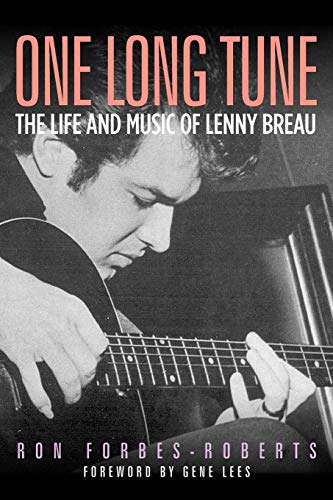 One Long Tune The Life And Music Of Lenny Breau [Paperback]