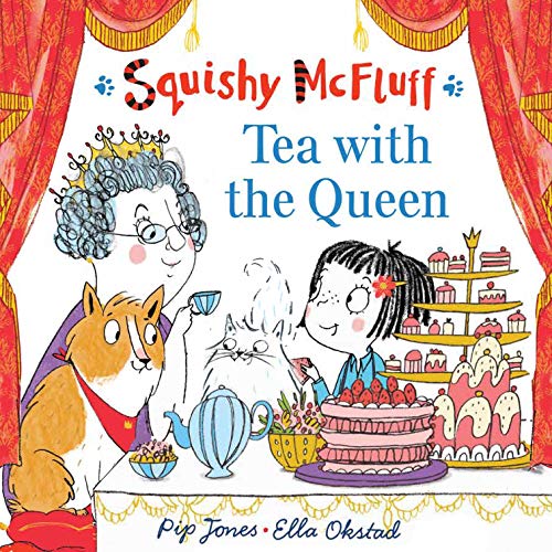 Squishy McFluff Tea with the Queen [Hardcover]