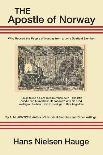 The Apostle of Norway Hans Nielsen Hauge [Paperback]