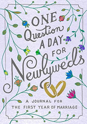 One Question a Day for Newlyweds A Journal for the First Year of Marriage [Paperback]