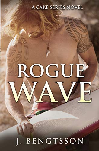 Rogue Wave  Book Five Cake Series [Paperback]