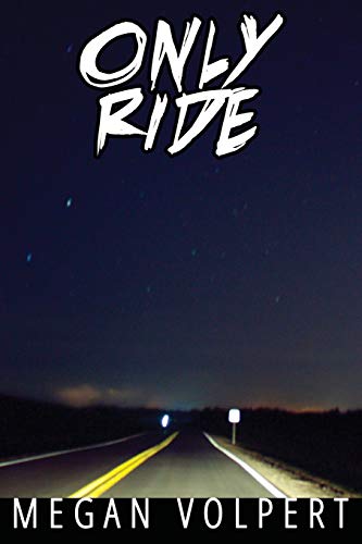 Only Ride [Paperback]