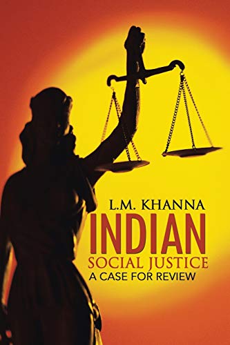 Indian Social Justice  A Case for Review [Paperback]
