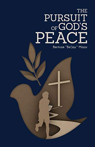 Pursuit of God's Peace [Paperback]