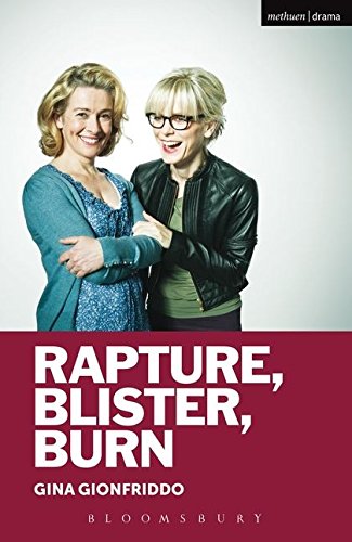 Rapture, Blister, Burn [Paperback]