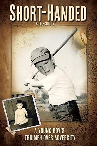 Short-Handed A Young Boy's Triumph Over Adversity [Paperback]