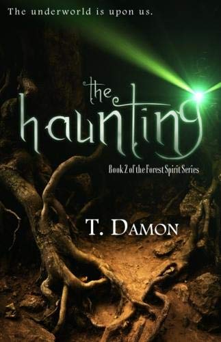 The Haunting (the Forest Spirit) (volume 2) [Paperback]