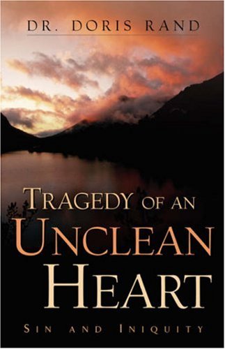 Tragedy Of An Unclean Heart [Paperback]