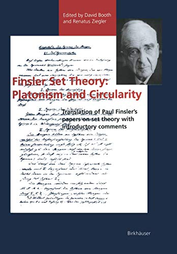 Finsler Set Theory Platonism and Circularity Translation of Paul Finslers pap [Paperback]