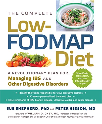 The Complete Low-FODMAP Diet A Revolutionary Recipe Plan to Relieve Gut Pain an [Paperback]