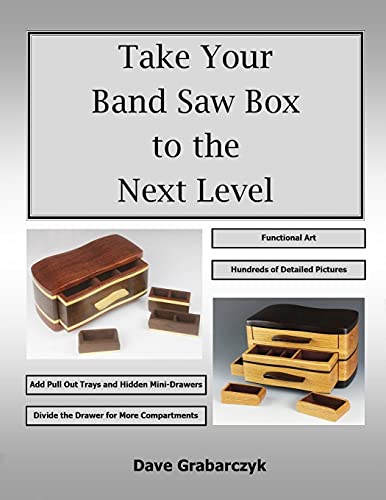 Take Your Band Saw Box To The Next Level