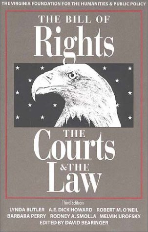 The Bill Of Rights, The Courts, And The Law [Paperback]