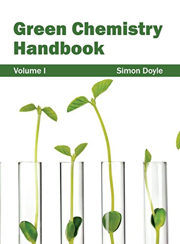 Green Chemistry Handbook Volume I [Hardcover]