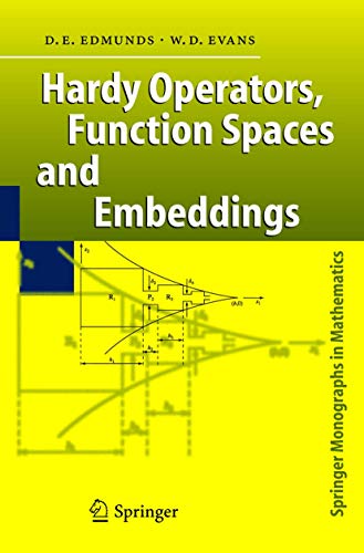 Hardy Operators, Function Spaces and Embeddings [Hardcover]