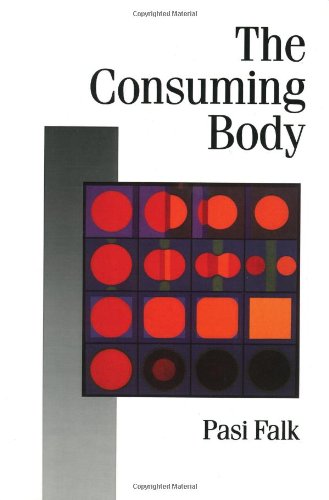 The Consuming Body [Paperback]
