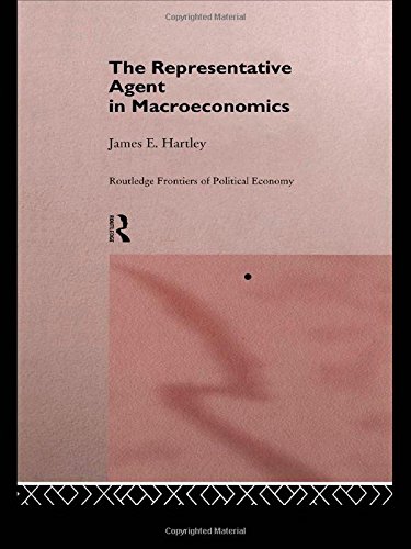 The Representative Agent in Macroeconomics [Hardcover]