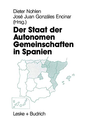 Der Staat der Autonomen Gemeinschaften in Spanien [Paperback]