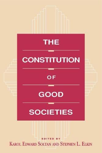 The Constitution of Good Societies [Paperback]