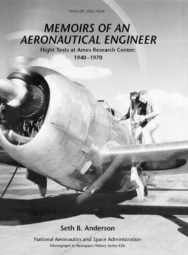 Memoirs of an Aeronautical Engineer  Flight Tests at Ames Research Center [Hardcover]
