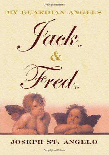 My Guardian Angels Jack and Fred [Paperback]