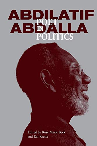 Abdilatif Abdalla Poet In Politics [Paperback]