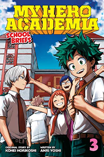 My Hero Academia School Briefs, Vol. 3 Dorm Days [Paperback]