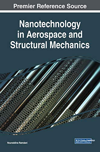 Nanotechnology in Aerospace and Structural Mechanics [Hardcover]